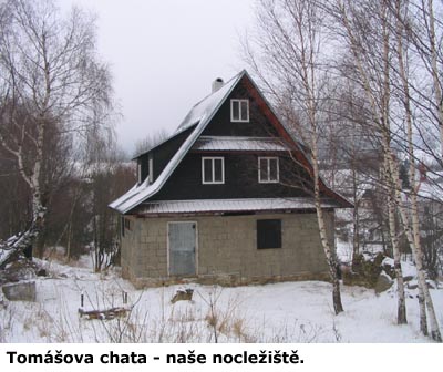 Tomášova chata.