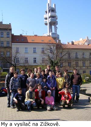 My a vysílač na Žižkově.
