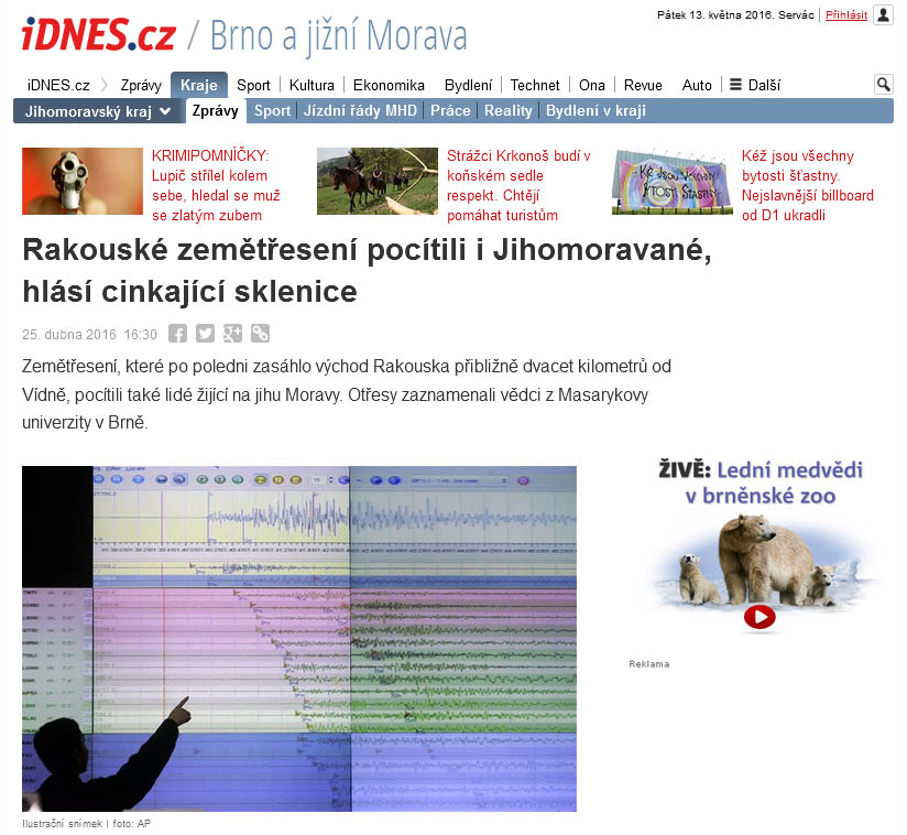 Podle seismologů mělo zemětřesení sílu 4,1 bodu Richterovy škály a jeho epicentrum se nacházelo až 20 km za Vídní.