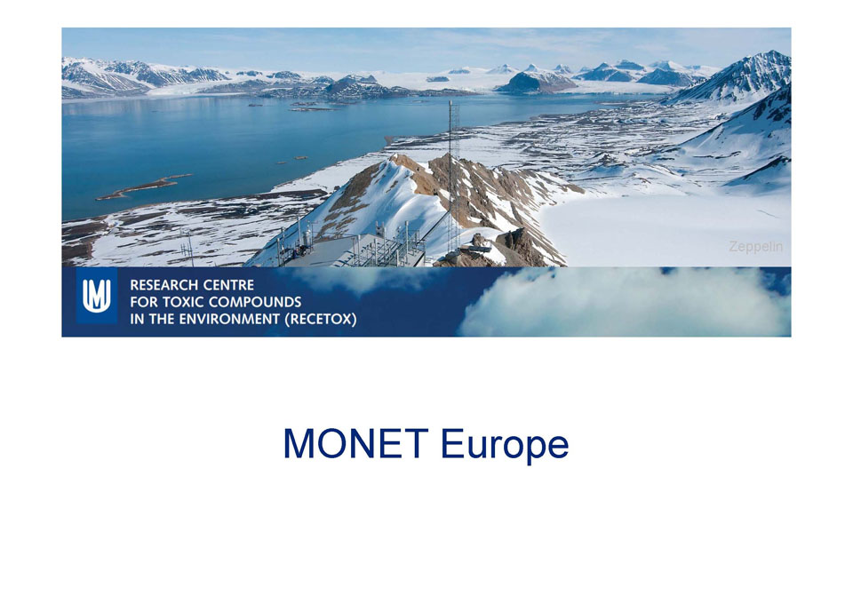 Od roku 2011 se monitorovací síť MONET rozšířila do celé Evropy i jejího okolí.