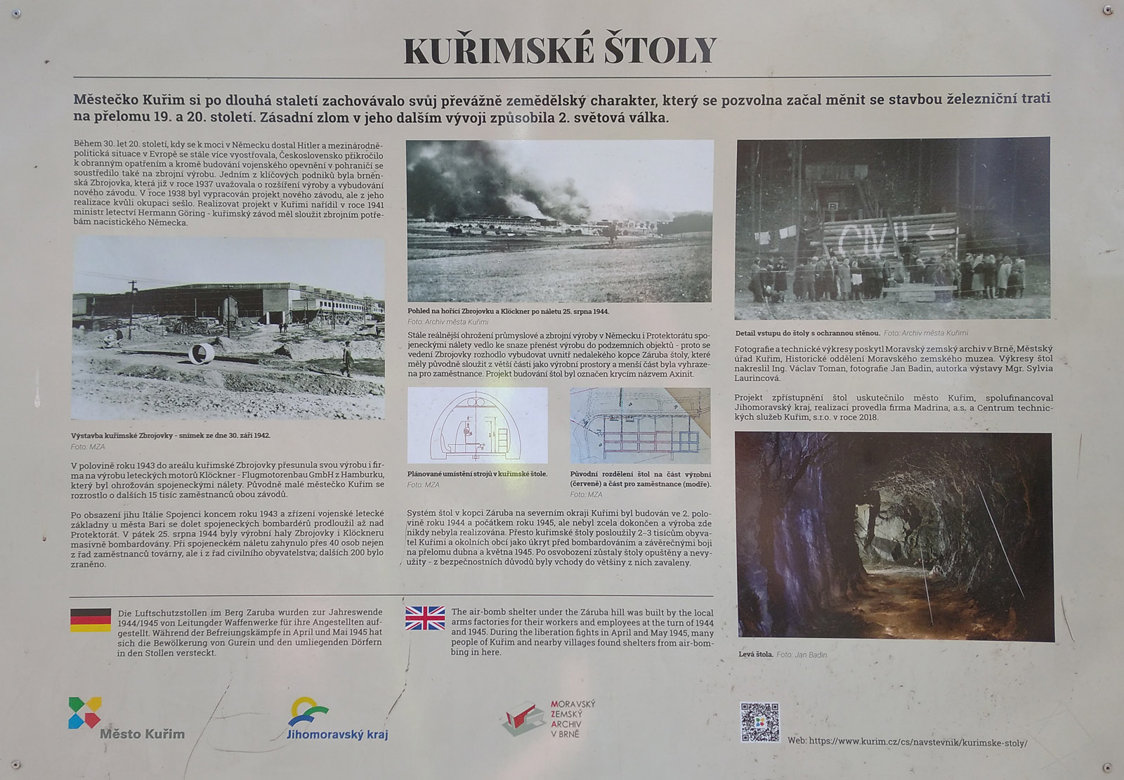 Ke štolám něchala Kuřim vyhotovit i pěknou informační tabuli. Zpřístupnění ale přesto ubralo místu na romantičnosti.