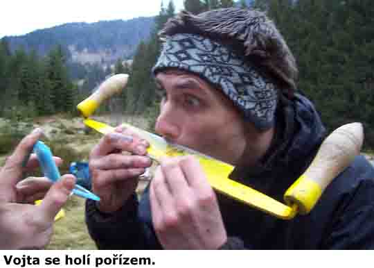 Vojta se holí pořízem.