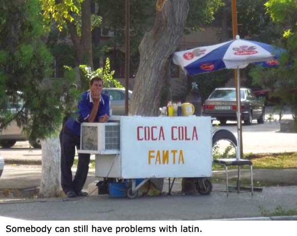 Latinka může někomu ještě stále činit problémy.