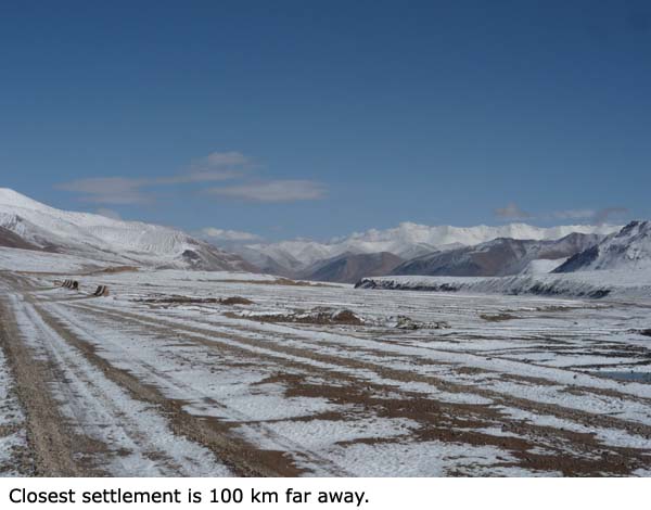 Nejbližší vesnice je 100 km daleko.
