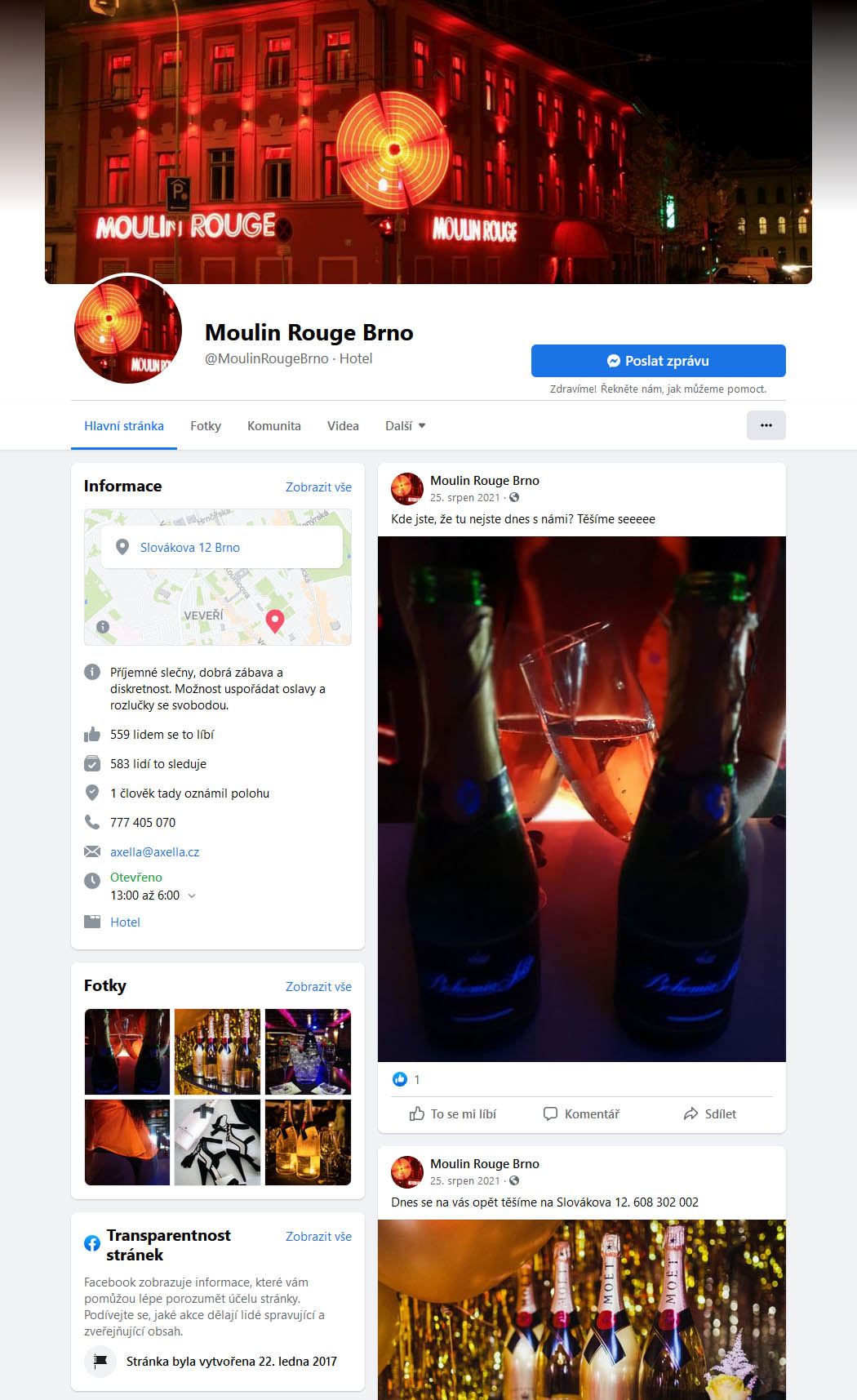 Facebooková stránka s posledním příspěvkem z 25. srpna 2021 působí výmluvným dojmem. Kde jste, že tu nejste s námi? Popularita podniku upadla zejména po rozšíření soukromých erotických služeb nabízených na internetu. Symbol divokého podnikání brněnských 90. let nenávratně skončil.