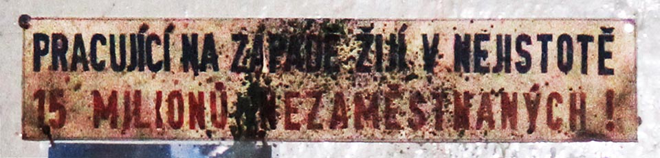 Kde jsou ty časy, kdy na Západě bylo patnáct milionů nezaměstnaných. Letos je jich jenom ve Španělsku šest.