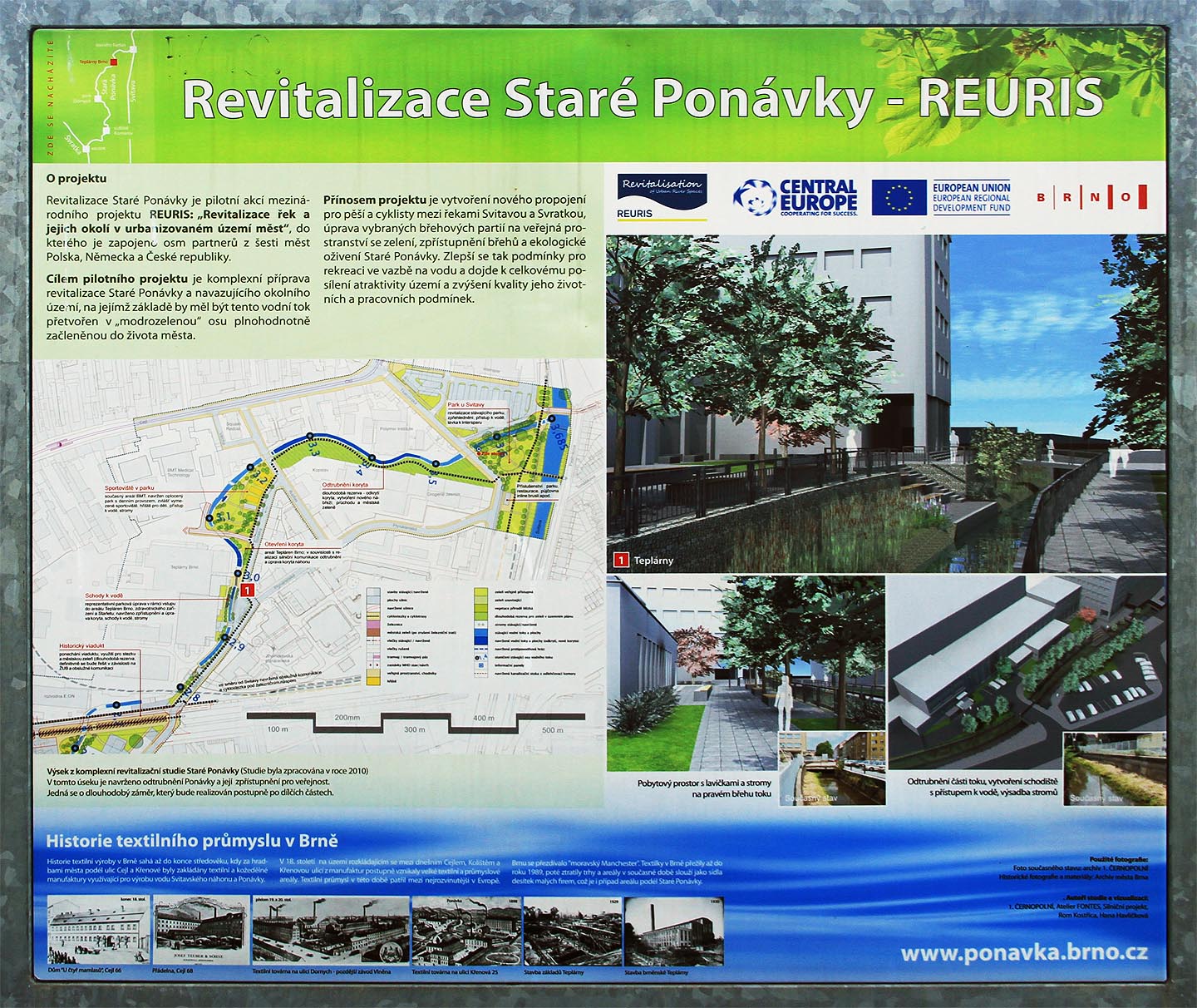 V roce 2014 se na několika místech podél náhonu objevily cedule oznamující radikální proměnu jeho břehů. Spíše než ku prospěchu bude ale přestavba znamenat sterilizaci a definitivní konec industriální atmosféry, která podél náhonu panovala po staletí.