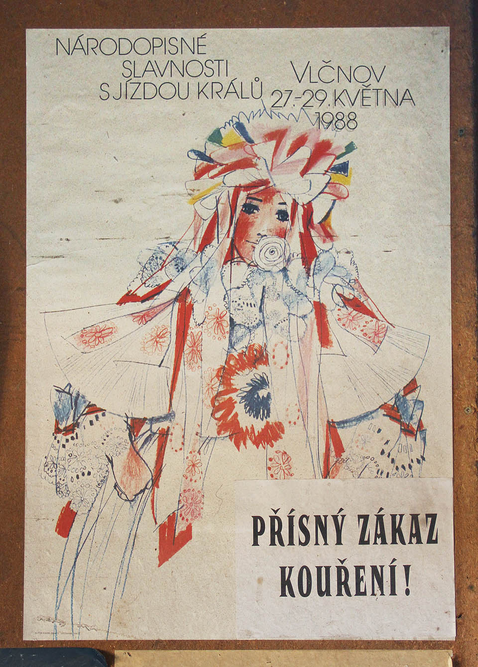 Některé plakáty snad přece jenom pocházejí z místní produkce. Jízda králů se i letos ve Vlčnově koná poslední květnový víkend.