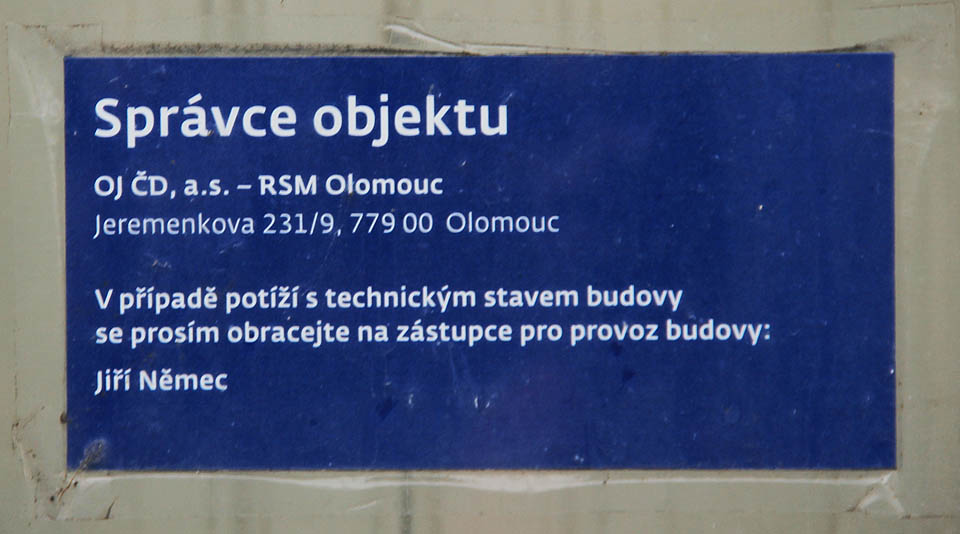 V roce 2015 spravovala budovu akciová společnost České dráhy, regionální správa majetku Olomouc a zodpovědnou osobou byl pan Jiří Němec.